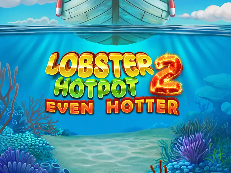 Lobster Hotpot 2 Even Hotter - Slot de marisco no 70bet1